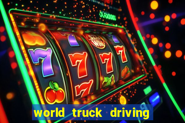 world truck driving simulator dinheiro infinito tudo desbloqueado 1,395